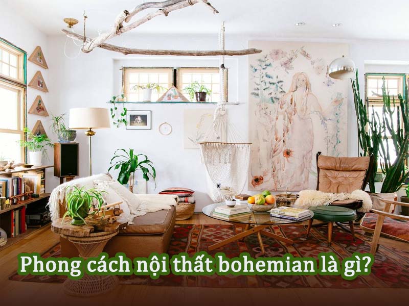 phong cách nội thất bohemian